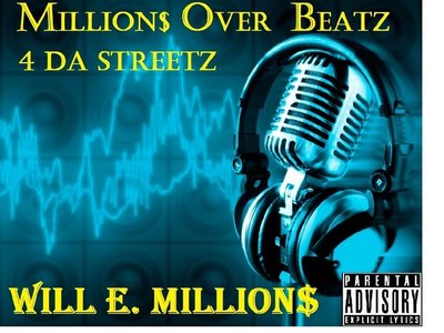 Will E. Million$ photo