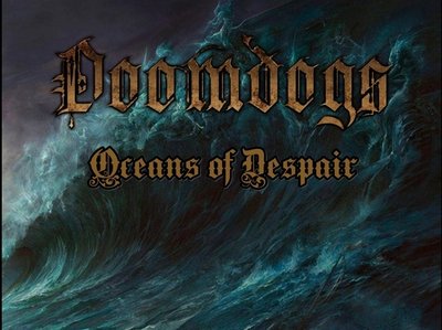 DOOMDOGS new song "Oceans Of Despair" (October 2012) for Split 7inch with War Injun
