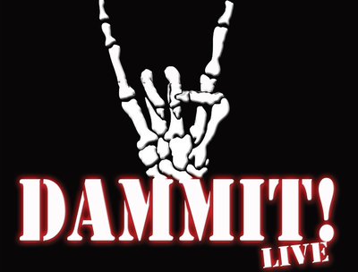 Dammit! Live