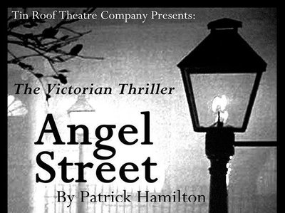 Tin Roofs production of Angel Street