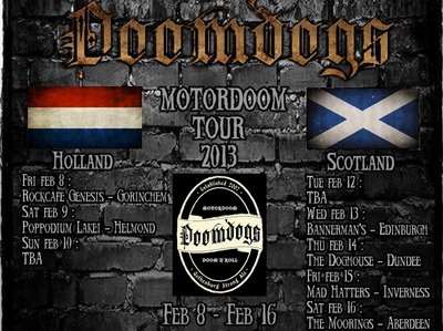 DOOMDOGS - Holland&Scotland Motordoom Tour 2013 (February 8 - February 16)