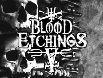 BLOOD ETCHINGS photo