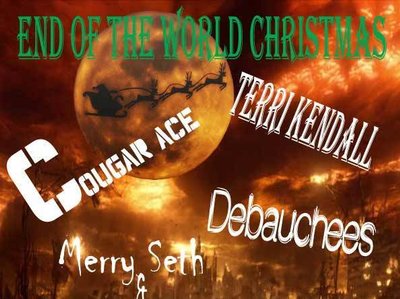 Poster for our End of the World Christmas show in Louisvill, KY