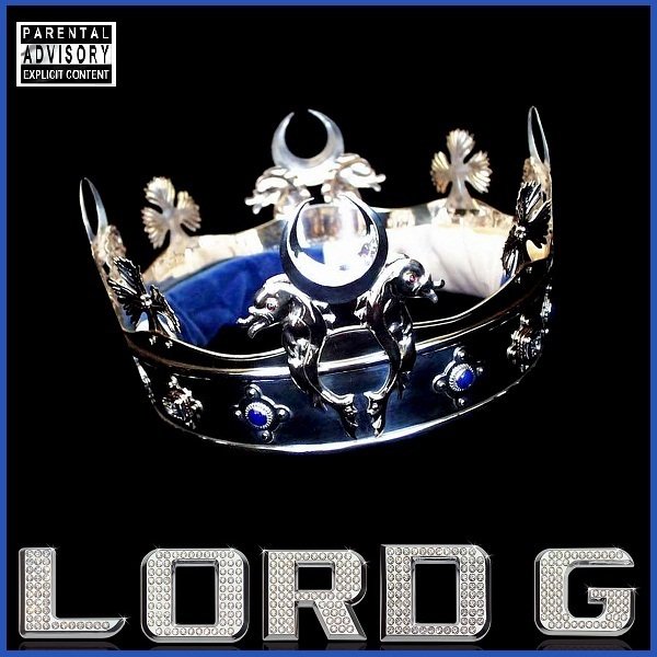 LORD G | ReverbNation