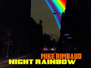 "Night Rainbow," new album 2013