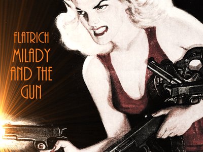 Milady and the Gun (2013)
