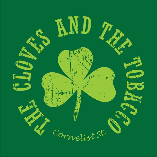 THE CLOVES & THE TOBACCO - SHAMROCKVILLE by Landau PostPro