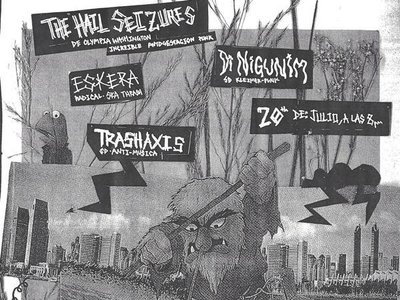 Hail Seizures, Eskera, Trashaxis, Di Nigunim