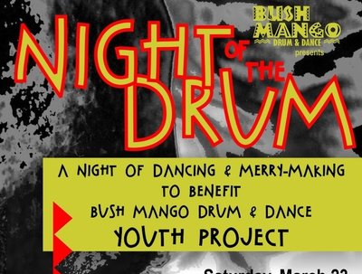 Saturday, March 23rd, 2013 at Harro East, Roch, NY! Night Of The Drum! www.bushmango.org