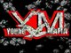 YOUNG MAFIA MUSIC GROUP