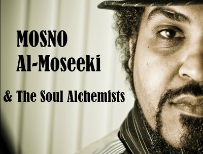 Mosno Al-Moseeki & The Soul Alchemist.