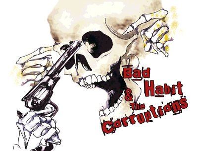 Bad Habit and the Corruptions photo