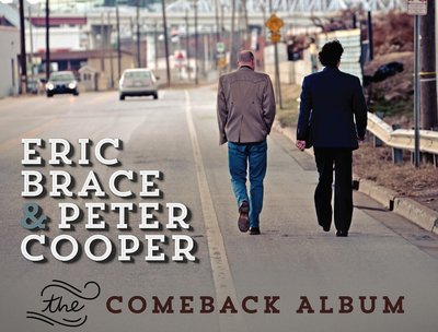 Eric Brace & Peter Cooper - "The Comeback Album"