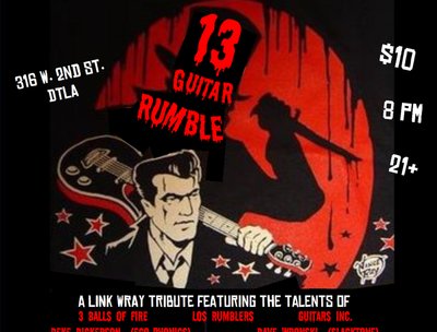 Link Wray Tribute  May 2nd  Redwood Bar  Los Angeles