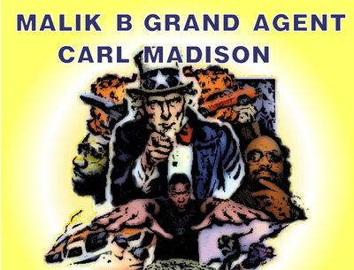 Malik B Grand Agent Carl Madison