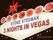Stone Stedman - 3 Nights In Vegs