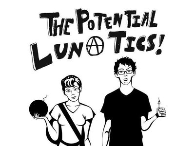 The Potential Lunatics photo