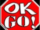OK GO!