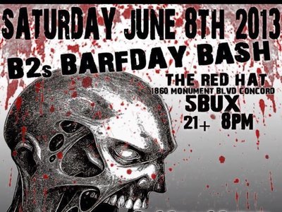 B2s barfday bash JUNE 8 in Concord CA