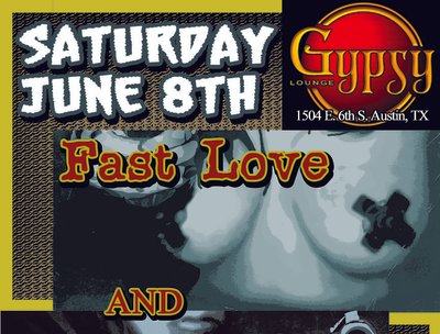 Saturday June 8th @ Gypsy Lounge austin, TX