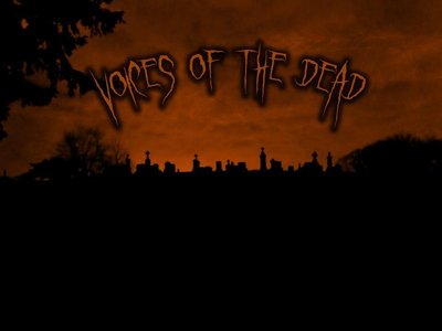 Voices of the Dead photo