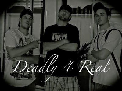 Deadly 4 Real