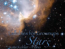 Lullabies for Grownups ~ Stars