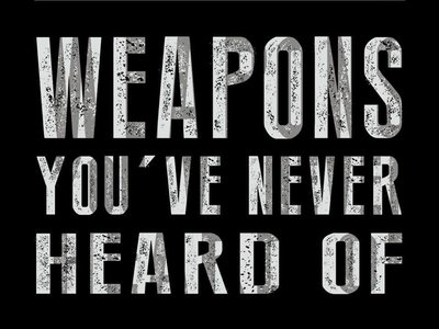 Weapons you've never heard of photo