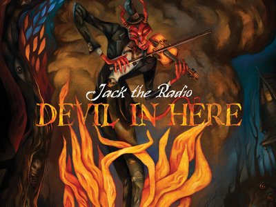Jack the Radio: Devil In Here Album Cover (2013)