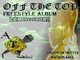 STAY TUNED...NEW MIXTAPE "OFF THE TOP" COMING SOON