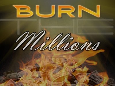 Burn The Millions