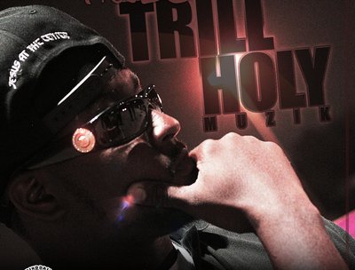 Trill Holy Muzik