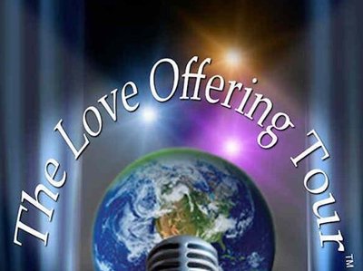 The Love Offering Tour --------------- http://theloveofferingtour.com