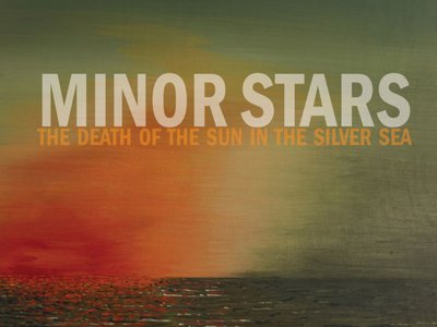 Minor Stars "The Death of the Sun in the Silver Sea" debut album. Painting by Scott Nurkin