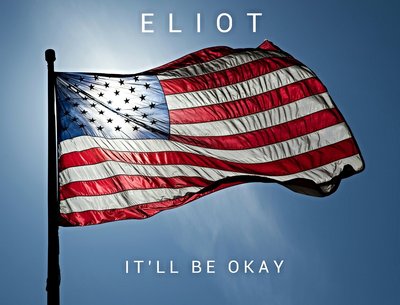 It'll Be Okay by Eliot