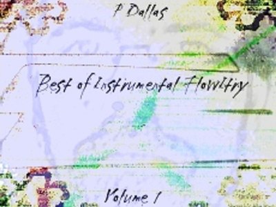 Best of Instrumental Flowitry by P Dallas
