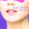 Faye Wong Eyes On Me レコード Eyes On Me(アナログ)/FAYE WONG/フェイ・ウォン (王菲)｜LATIN/BRAZIL