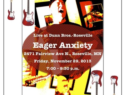 New show! Dunn Bros.-Roseville, Nov. 29, 2013.
