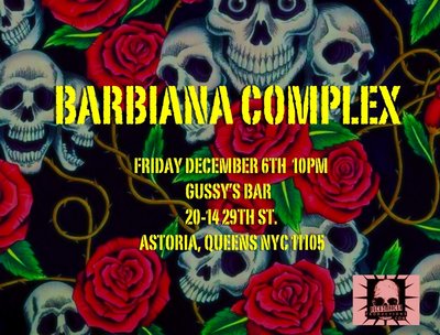 Barbiana Complex at Gussy's in Astoria December 6th 10pm