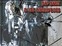 Bad Habit and the Corruptions photo
