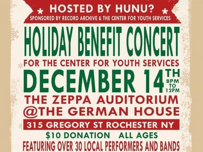 Annual Holiday Benefit Concert for The Center For Youth Services hosted by HUNU? at Zeppa Aud!