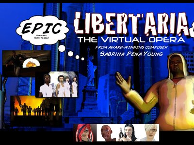 Libertaria: The Virtual Opera Availble NOW on VOD!