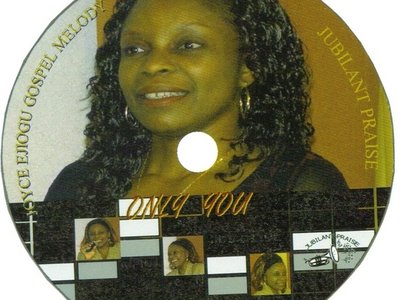 "Only you" CD 2006 by Joyce Ejiogu