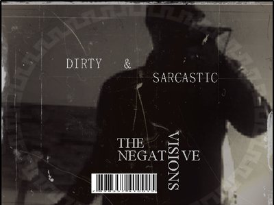 DIRTY AND SARCASTIC - ep III 2013