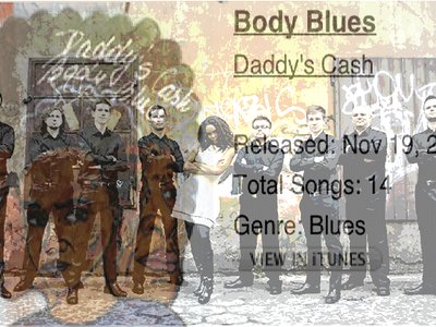 "Body Blues" Album w/ Daddy's Cash
