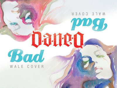 Bad (Wale Cover) (single cover)