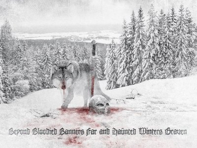 Beyond Bloodied Banners Far And Haunted Winters Graven