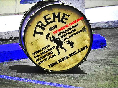 FRIDAY, FEBRUARY 7th, 8 PM. TMLB @ TREME ISLIP, NY