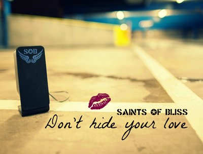 Saints of Bliss + DON'T HIDE YOUR LOVE = iTunes