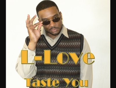 L-Love "Taste You"